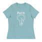 Women's Relaxed Soft & Smooth Premium Quality T-Shirt Premium Quality Put It Behind Elephant Tee Design